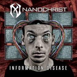 Nanochrist : Information Disease